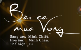 Bài hát: Bài Ca Mùa Vọng - St. Minh Chiết