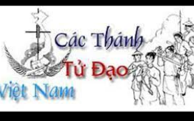 Mừng lễ các thánh Tử đạo VN và những ước nguyện