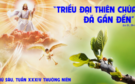 Triều đại Thiên Chúa đã đến gần