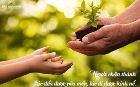 Sống chân thành để tâm hồn thanh thản