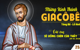Thánh Giacobê - Vinh quang từ chén đắng và tinh thần phục vụ
