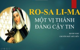 Rô-sa-li-ma - Một vị thánh đáng cậy tin