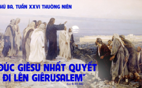 Nhất quyết lên Giêrusalem