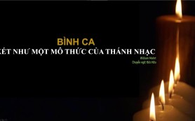 Bình ca xét như một mô thức của Thánh nhạc
