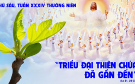 Triều đại Thiên Chúa đã đến gần