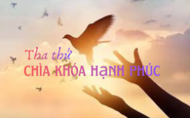 Tha thứ, chìa khóa mở ra tương lai hạnh phúc