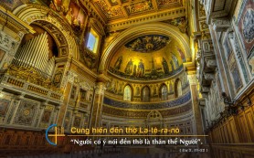Hiểu đúng thánh đường qua nghi thức cung hiến...