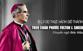 10 lý do thực hành Giờ Thánh theo Fulton J. Sheen