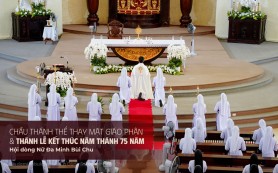 Chầu Thánh Thể thay mặt Giáo phận và Bế mạc Năm thánh 75 năm Dòng Đaminh Bùi Chu