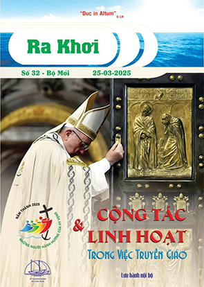 Ra Khơi số 32 - Cộng tác và linh hoạt trong việc Truyền giáo