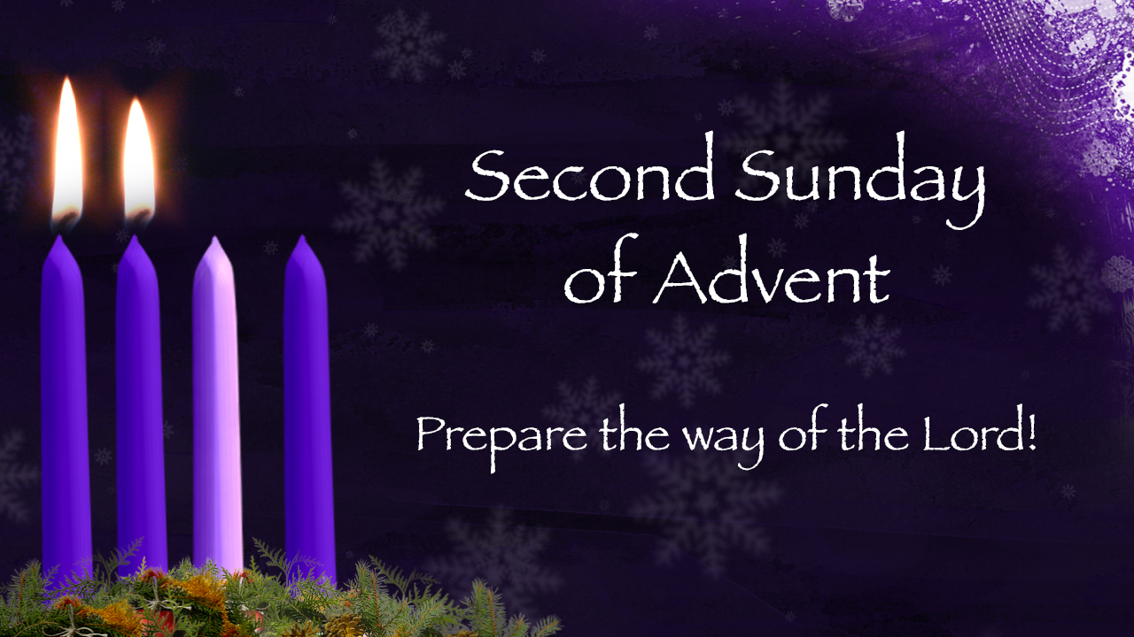 second sunday advent prepare the way 1