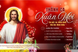 Album Thánh Ca Xuân Mới Lm Minh Chiết