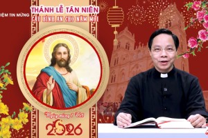 Suy Niệm Tin Mừng Thánh Lễ Tân Niên