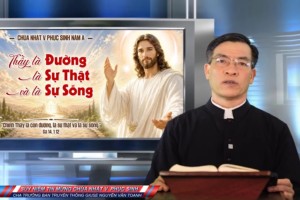 Suy Niệm Tin Mừng Chúa Nhật V Phục Sinh A